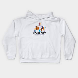 Font City - My Type of Place light Kids Hoodie